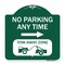 Signmission No Parking Anytime Tow-Away Zone W/ Right Arrow, Green & White Alum Sign, 18" x 18", GW-1818-23771 A-DES-GW-1818-23771 - alternate 1